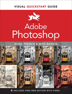 Adobe Photoshop - wizualny przewodnik Szybki start - Adobe Photoshop Visual QuickStart Guide