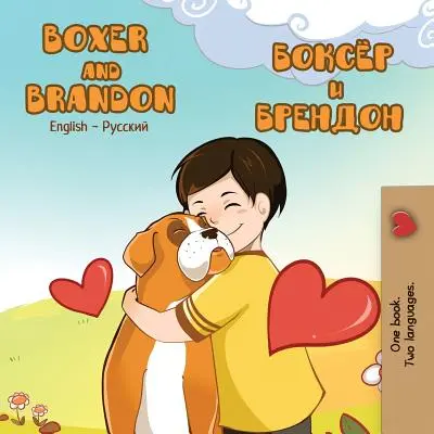 Boxer and Brandon: Wydanie dwujęzyczne angielsko-rosyjskie - Boxer and Brandon: English Russian Bilingual Edition