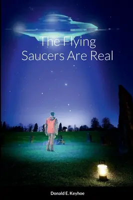 Latające spodki są prawdziwe - The Flying Saucers Are Real