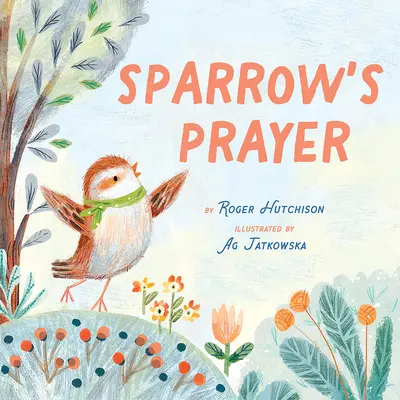 Modlitwa wróbla - Sparrow's Prayer