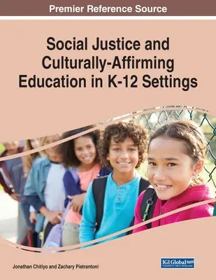 Sprawiedliwość społeczna i edukacja kulturowa w szkołach podstawowych i ponadpodstawowych - Social Justice and Culturally-Affirming Education in K-12 Settings
