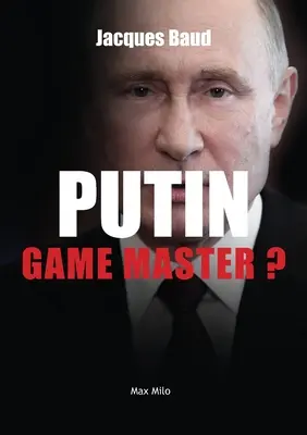 Putin: Mistrz gry? - Putin: Game master?