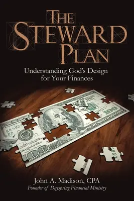 Plan zarządcy: Zrozumienie Bożego planu dla twoich finansów - The Steward Plan: Understanding God's Design for Your Finances