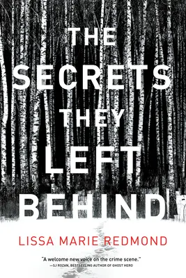 The Secrets They Left Behind: Tajemnica - The Secrets They Left Behind: A Mystery