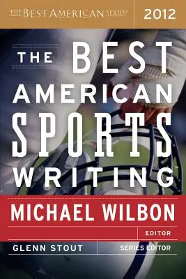 Najlepsze amerykańskie teksty sportowe - The Best American Sports Writing