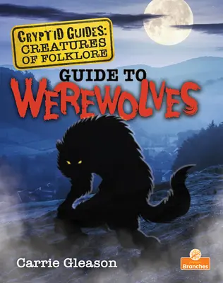 Przewodnik po wilkołakach - Guide to Werewolves