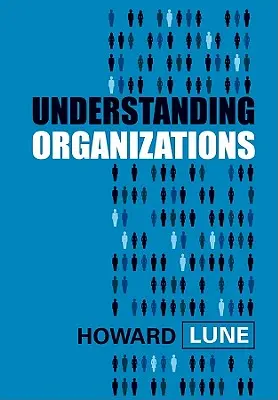 Zrozumieć organizacje - Understanding Organizations