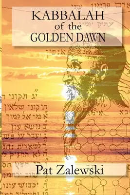 KABBALAH Złotego Brzasku - KABBALAH of the GOLDEN DAWN