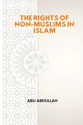 Prawa nie-muzułmanów w islamie - The Rights of Non-Muslims in Islam