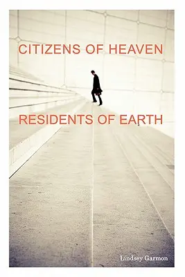 Obywatele nieba - mieszkańcy ziemi - Citizens of Heaven--Residents of Earth