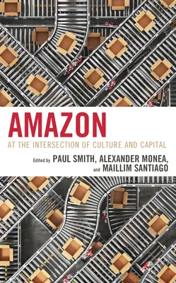 Amazon: Na styku kultury i kapitału - Amazon: At the Intersection of Culture and Capital