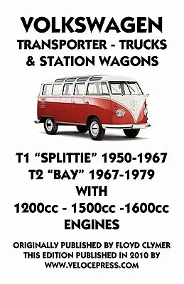 VOLKSWAGEN TRANSPORTER 1950-1979 1200cc - 1600cc PODRĘCZNIK WARSZTATOWY - VOLKSWAGEN TRANSPORTER 1950-1979 1200cc - 1600cc WORKSHOP MANUAL