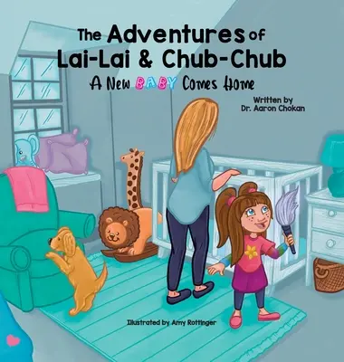 Przygody Lai-Lai i Chub-Chub: Nowe dziecko wraca do domu - The Adventures of Lai-Lai and Chub-Chub: A New Baby Comes Home