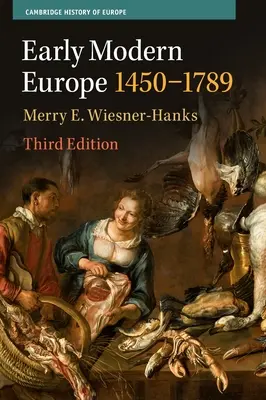 Wczesnonowożytna Europa, 1450-1789 - Early Modern Europe, 1450-1789