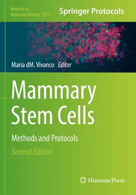 Komórki macierzyste sutka: Metody i protokoły - Mammary Stem Cells: Methods and Protocols