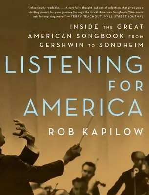 Słuchając Ameryki: Wewnątrz Wielkiego Amerykańskiego Śpiewnika od Gershwina do Sondheima - Listening for America: Inside the Great American Songbook from Gershwin to Sondheim