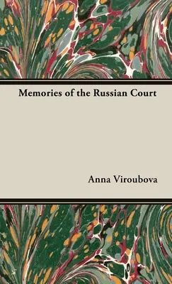 Wspomnienia z rosyjskiego dworu - Memories of the Russian Court