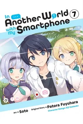 W innym świecie z moim smartfonem, Vol. 7 (Manga) - In Another World with My Smartphone, Vol. 7 (Manga)