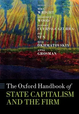 Oksfordzki podręcznik kapitalizmu państwowego i firmy - The Oxford Handbook of State Capitalism and the Firm