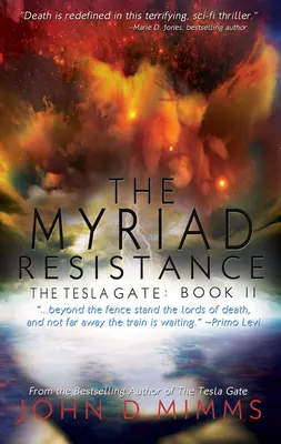 The Myriad Resistance: Wrota Tesli, Księga II - The Myriad Resistance: The Tesla Gate, Book II