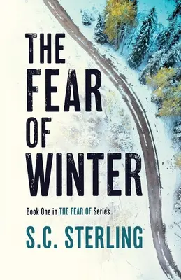 Strach przed zimą: Thriller kryminalny o porwaniu - The Fear of Winter: A Kidnapping Crime Thriller