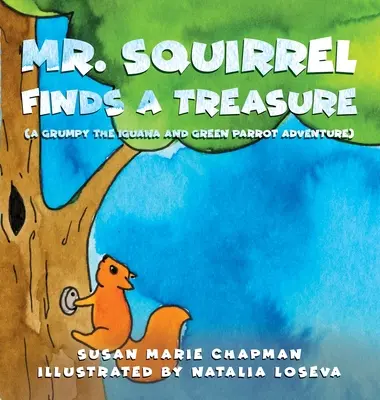 Pan Wiewiórka znajduje skarb - Mr. Squirrel Finds a Treasure