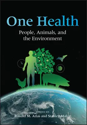 Jedno zdrowie: Ludzie, zwierzęta i środowisko - One Health: People, Animals, and the Environment