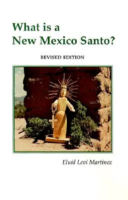 Czym jest Nowy Meksyk Santo - What is a New Mexico Santo