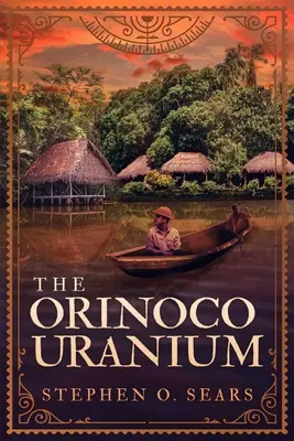 Uran Orinoko - The Orinoco Uranium