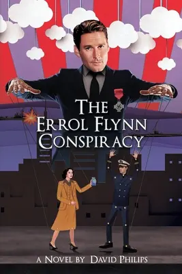 Spisek Errola Flynna - The Errol Flynn Conspiracy