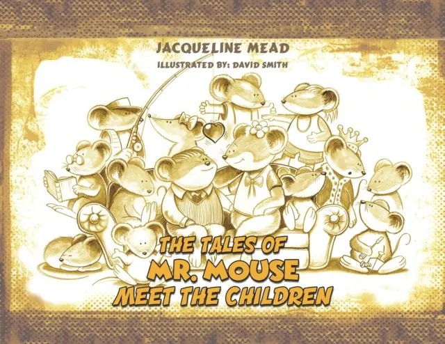 Opowieści Pana Myszki - Poznaj dzieci - The Tales of Mr. Mouse - Meet the Children