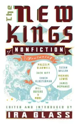 Nowi królowie literatury faktu - The New Kings of Nonfiction