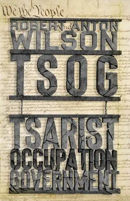 Tsog: Rzecz, która zjadła konstytucję i inne codzienne potwory - Tsog: The Thing That Ate The Constitution and other everyday monsters