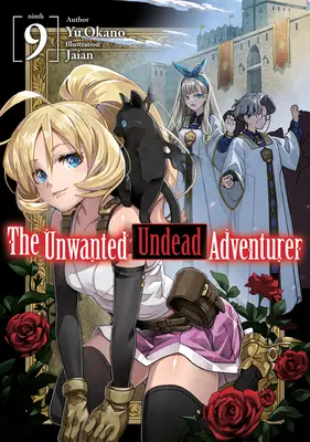 Niechciany nieumarły poszukiwacz przygód (Light Novel): Tom 9 - The Unwanted Undead Adventurer (Light Novel): Volume 9