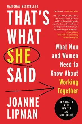 That's What She Said: Co kobiety i mężczyźni powinni wiedzieć o wspólnej pracy - That's What She Said: What Men and Women Need to Know about Working Together