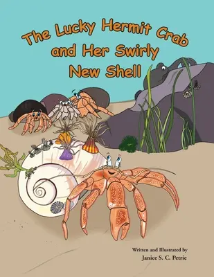 Szczęśliwy krab pustelnik i jego nowa, wirująca muszla - The Lucky Hermit Crab and Her Swirly New Shell