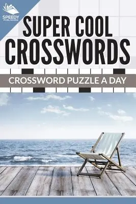 Super fajne krzyżówki: Krzyżówka na dzień - Super Cool Crosswords: Crossword Puzzle A Day