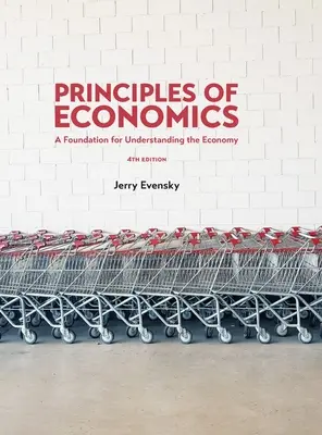 Zasady ekonomii: Podstawy zrozumienia ekonomii - Principles of Economics: A Foundation for Understanding the Economy