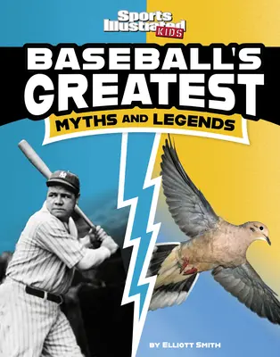 Największe mity i legendy baseballu - Baseball's Greatest Myths and Legends