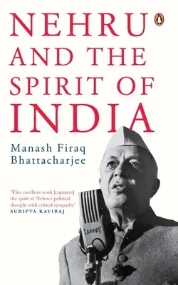 Nehru i duch Indii - Nehru and the Spirit of India