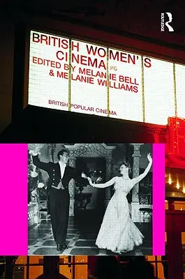 Brytyjskie kino kobiece - British Women's Cinema