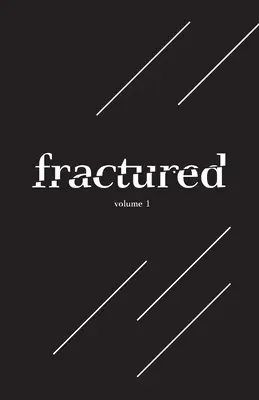 Antologia złamanej literatury, tom I - Fractured Lit Anthology Vol. I