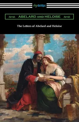 Listy Abelarda i Heloizy - The Letters of Abelard and Heloise