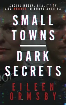 Małe miasta, mroczne sekrety - Small Towns, Dark Secrets