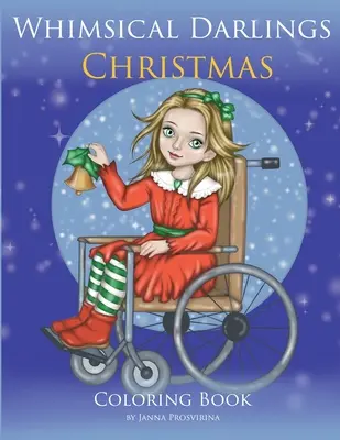 Whimsical Darlings: Boże Narodzenie: Kolorowanka - Whimsical Darlings: Christmas: Coloring Book