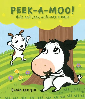 Peek-A-Moo!: Zabawa w chowanego z Maxem i Moo - Peek-A-Moo!: Hide and Seek with Max & Moo