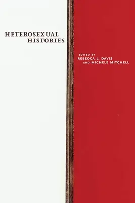 Historie heteroseksualne - Heterosexual Histories