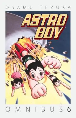 Astro Boy Omnibus, tom 6 - Astro Boy Omnibus, Volume 6