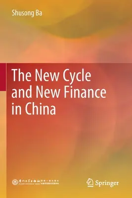 Nowy cykl i nowe finanse w Chinach - The New Cycle and New Finance in China