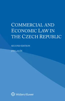 Prawo handlowe i gospodarcze w Republice Czeskiej - Commercial and Economic Law in the Czech Republic